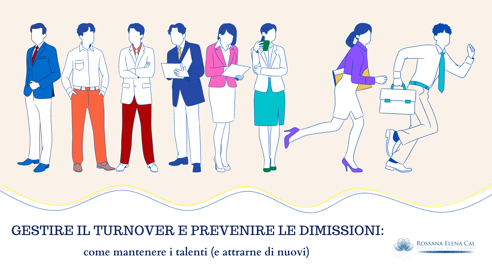 Come prevenire le dimissioni e gestire il turnover . Attrarre e mantenere i talenti